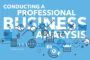 Conducting a Professional Business Analysis