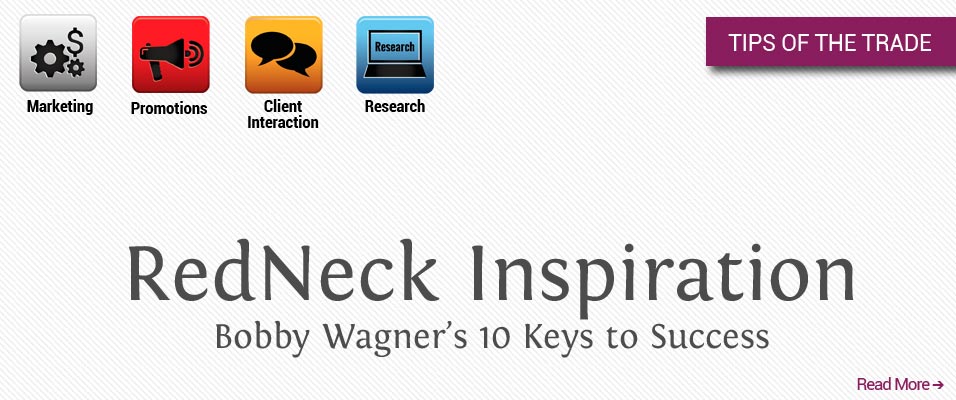 “RedNeck Inspiration” Bobby Wagner’s 10 Keys to Success