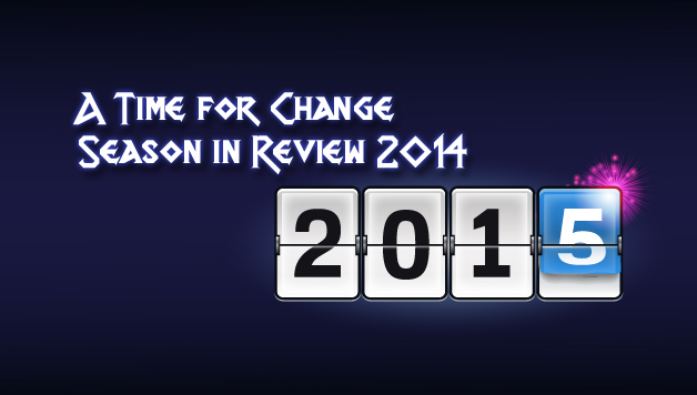 A Time for Change  Season in Review 2014