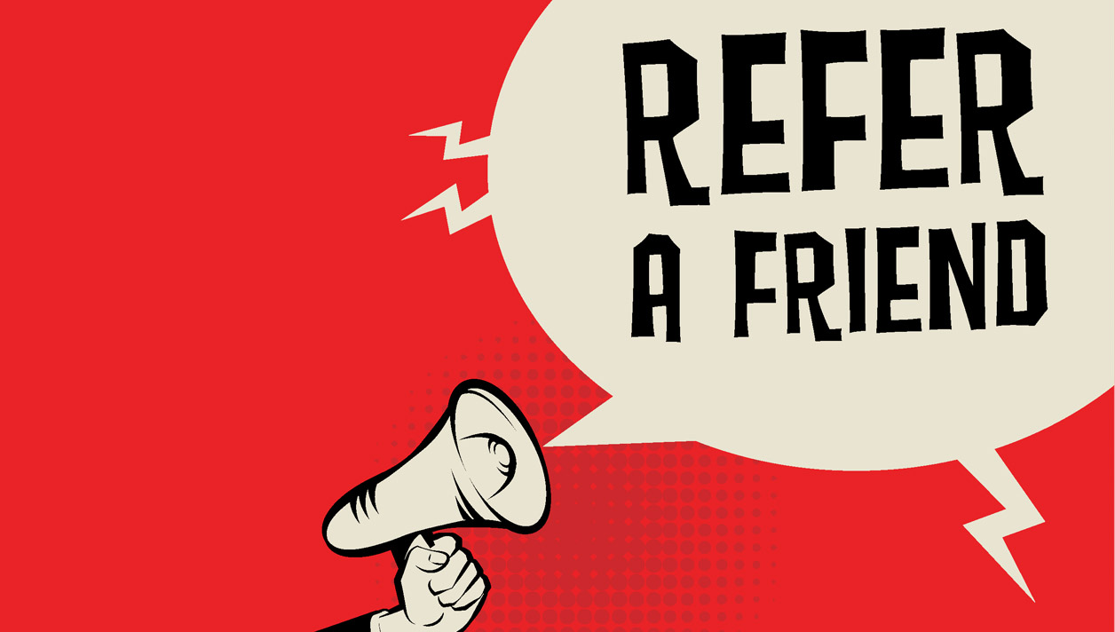 Refer a friend. Refer. Friends reference. Referred.